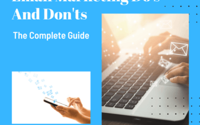 Email Marketing Do’s And Don’ts